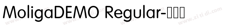 MoligaDEMO Regular字体转换